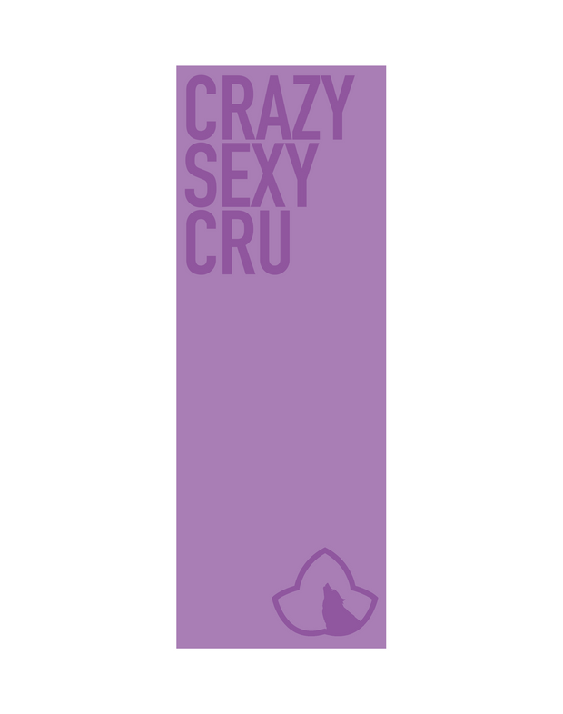 "Crazy Sexy CRU" Yoga Mat
